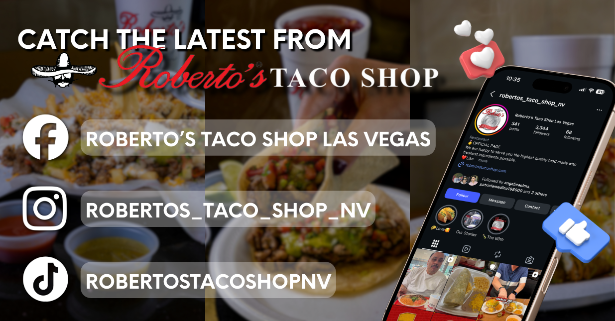 Catch the latest from Roberto's Taco Shop on Facebook, Instagram, and TikTok.